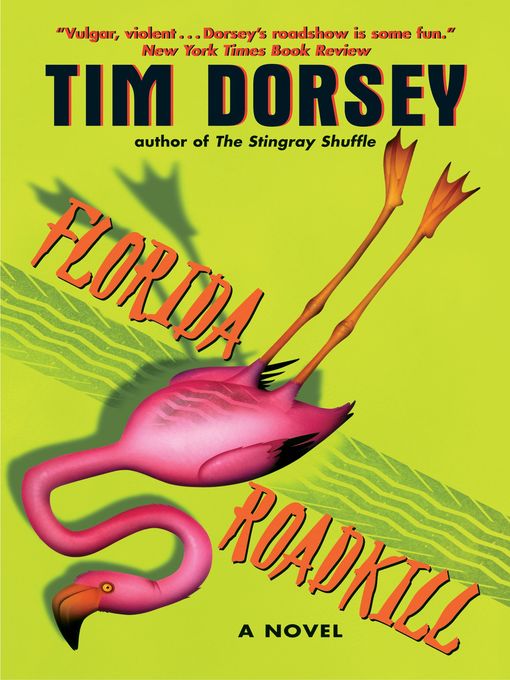 Title details for Florida Roadkill by Tim Dorsey - Available